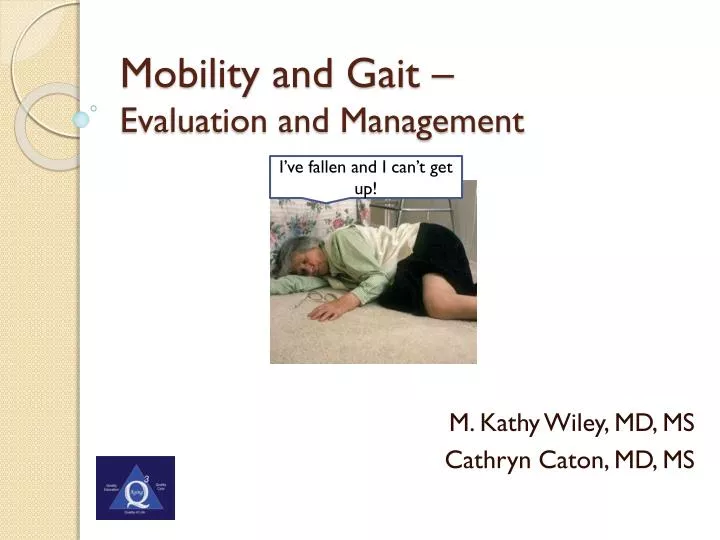 mobility and gait evaluation and management