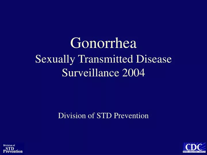 gonorrhea sexually transmitted disease surveillance 2004