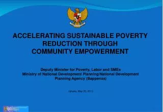 ACCELERATING SUSTAINABLE POVERTY REDUCTION THROUGH COMMUNITY EMPOWERMENT