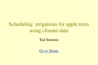 scheduling irrigations for apple trees using climate data