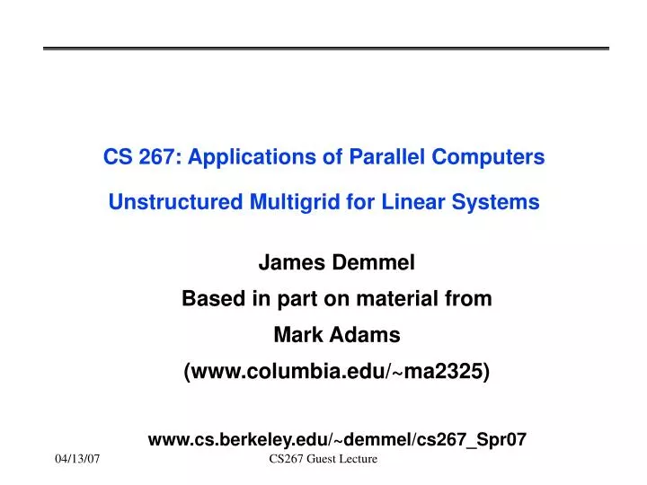 cs 267 applications of parallel computers unstructured multigrid for linear systems