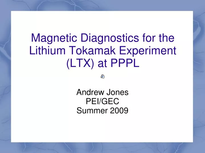magnetic diagnostics for the lithium tokamak experiment ltx at pppl