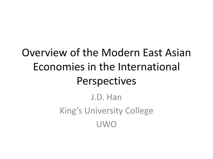 overview of the modern east asian economies in the international perspectives
