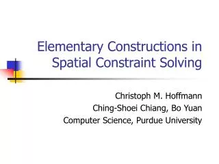 Elementary Constructions in Spatial Constraint Solving
