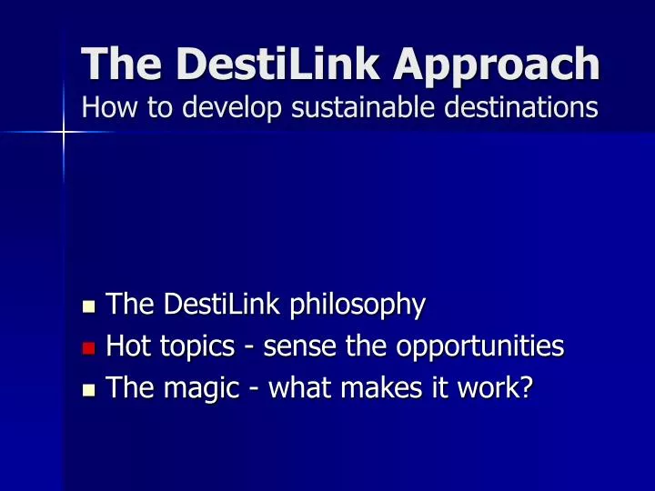 the destilink approach how to develop sustainable destinations