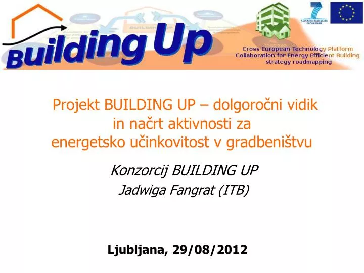 projekt building up dolgoro ni vidik in na rt aktivnosti za energetsko u inkovitost v gradbeni tvu