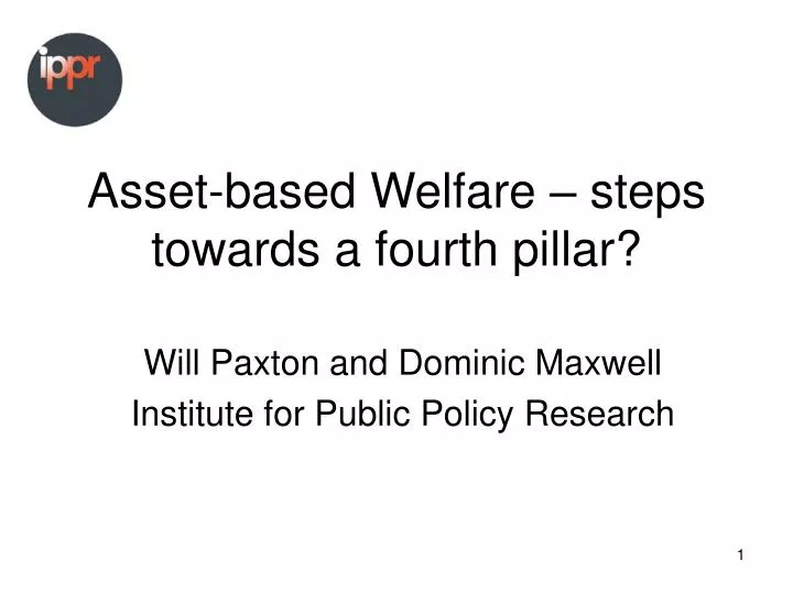 asset based welfare steps towards a fourth pillar