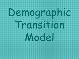 Demographic Transition Model