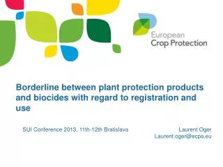 Borderline between plant protection products and biocides with regard to registration and use
