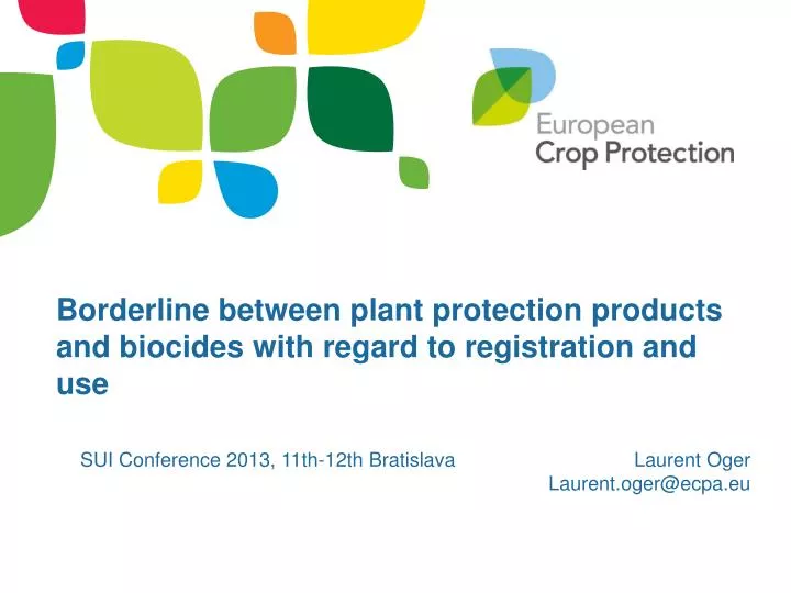 borderline between plant protection products and biocides with regard to registration and use