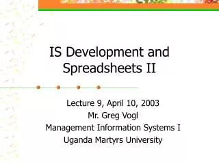 IS Development and Spreadsheets II