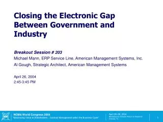 Breakout Session # 203 Michael Mann, ERP Service Line, American Management Systems, Inc.