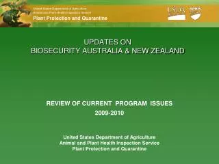 UPDATES ON BIOSECURITY AUSTRALIA &amp; NEW ZEALAND