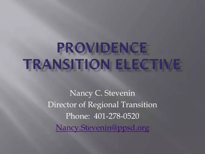 providence transition elective