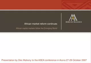 African market reform continues