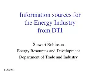Information sources for the Energy Industry from DTI