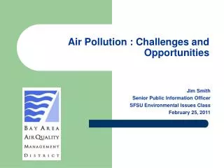 Air Pollution : Challenges and Opportunities
