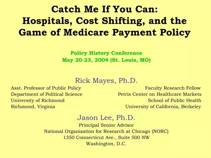 catch me if you can hospitals cost shifting and the game of medicare payment policy