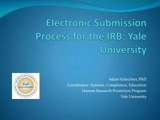 Electronic Submission Process for the IRB: Yale University