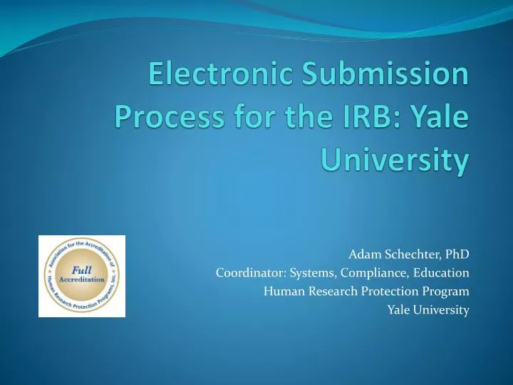 electronic submission process for the irb yale university