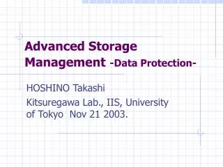 Advanced Storage Management -Data Protection-