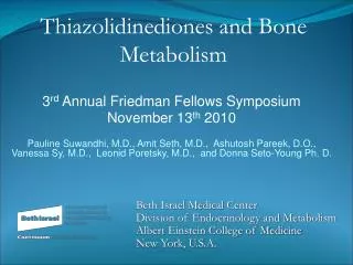 3 rd Annual Friedman Fellows Symposium November 13 th 2010