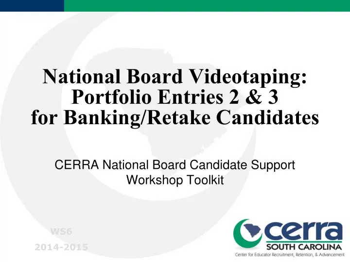national board videotaping portfolio entries 2 3 for banking retake candidates
