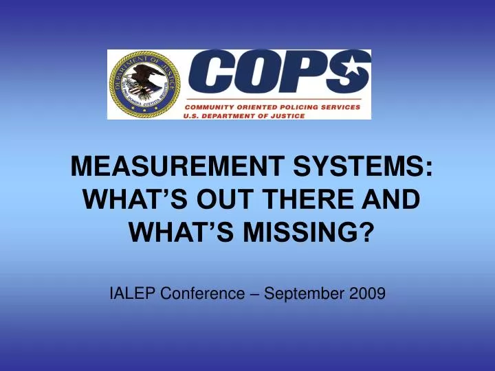 measurement systems what s out there and what s missing