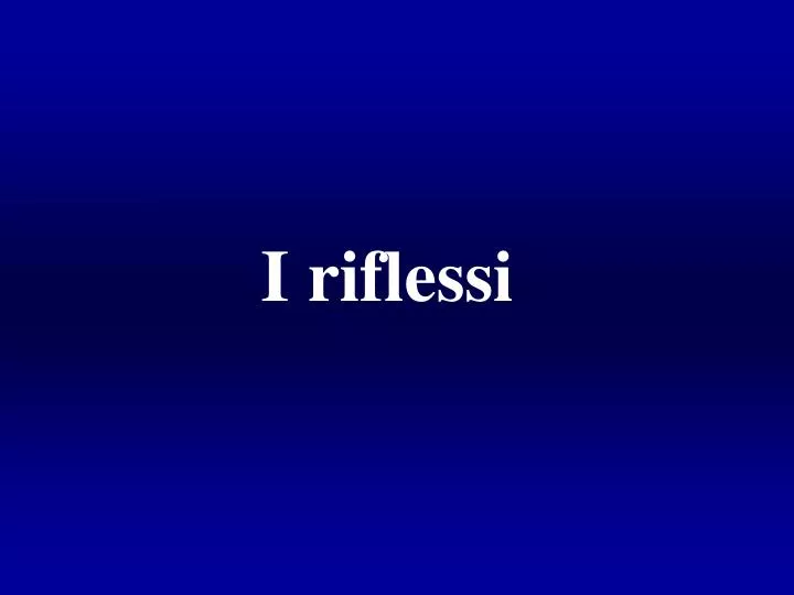 i riflessi