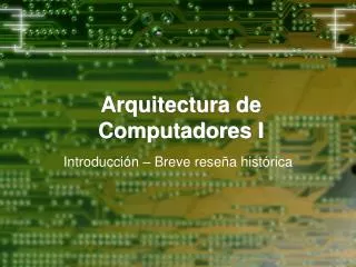 arquitectura de computadores i