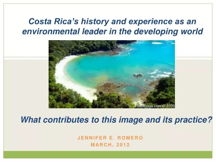 costa rica s history and experience as an environmental leader in the developing world