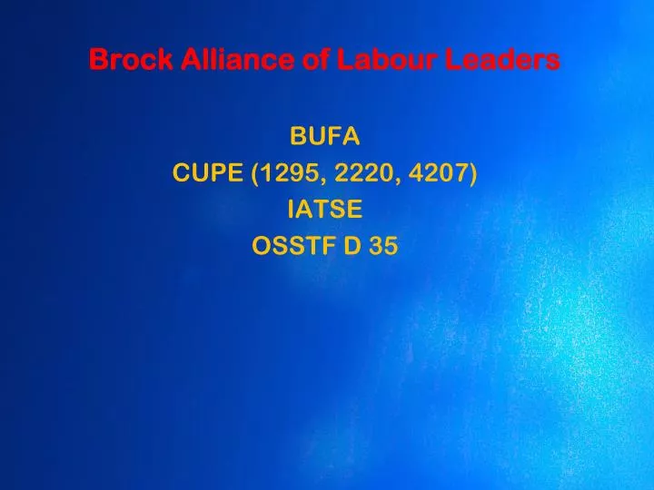 brock alliance of labour leaders
