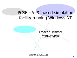 PCSF - A PC based simulation facility running Windows NT