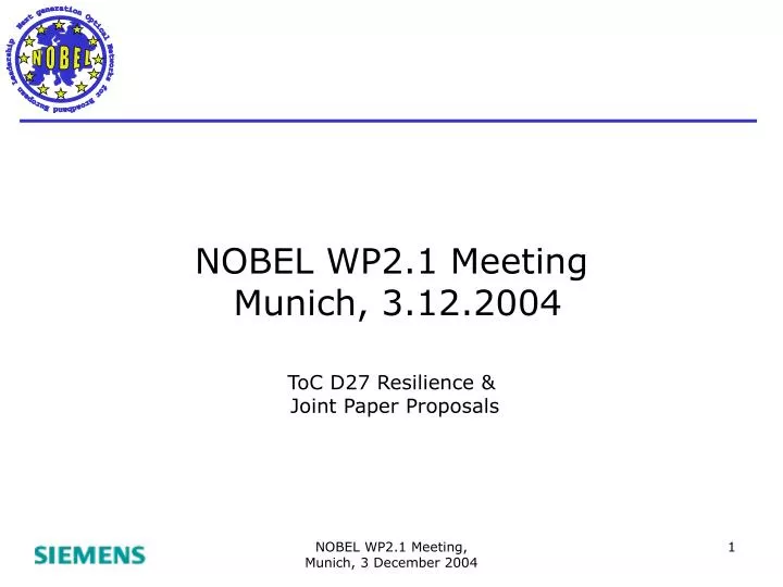 nobel wp2 1 meeting munich 3 12 2004