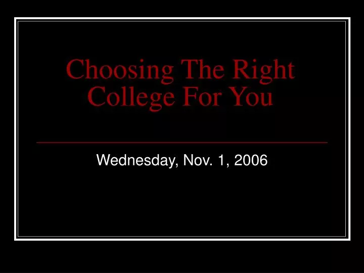 choosing the right college for you