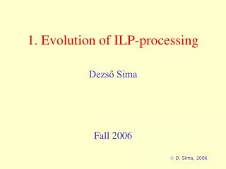 1. Evolution of ILP-processing