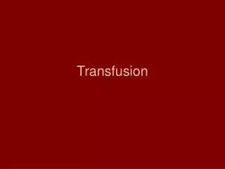 transfusion