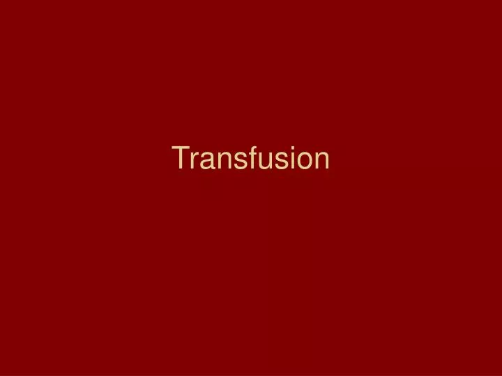 transfusion