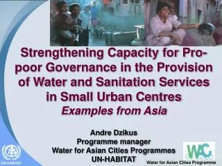 Strengthening Capacity for Pro-poor Governance in the Provision of Water and Sanitation Services