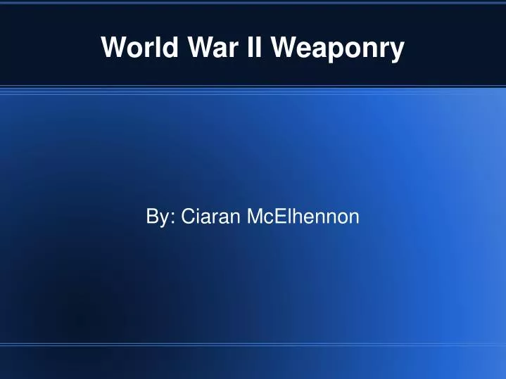 world war ii weaponry