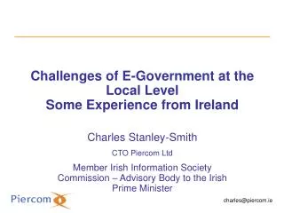 Challenges of E-Government at the Local Level Some Experience from Ireland