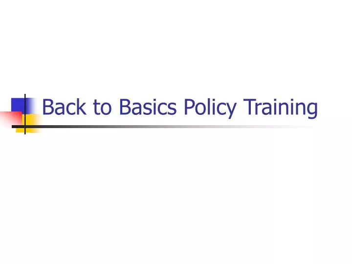 back to basics policy training