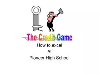How to excel At Pioneer High School