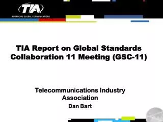 TIA Report on Global Standards Collaboration 11 Meeting (GSC-11)