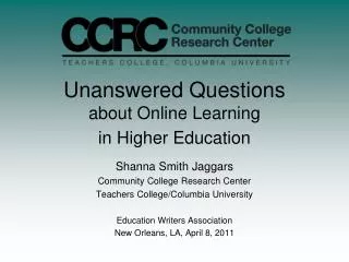 Unanswered Questions about Online Learning in Higher Education