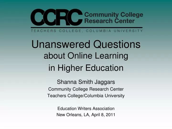 unanswered questions about online learning in higher education