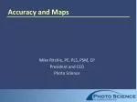 Accuracy and Maps - slide 1