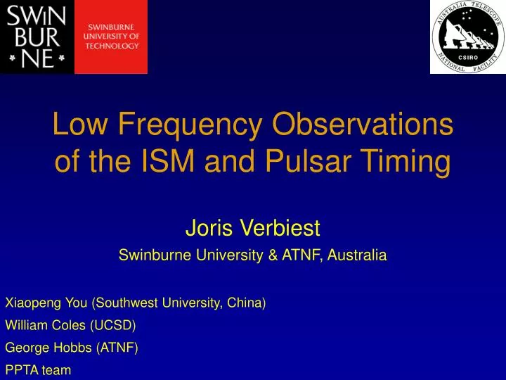 low frequency observations of the ism and pulsar timing