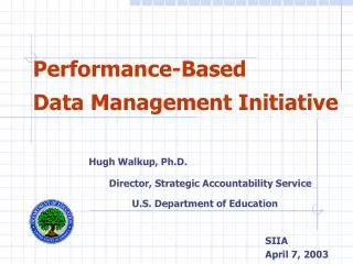 Performance-Based Data Management Initiative