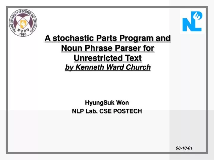 a stochastic parts program and noun phrase parser for unrestricted text by kenneth ward church